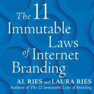 The 11 Immutable Laws of Internet Branding (Abridged)