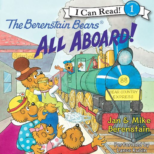 The Berenstain Bears: All Aboard!