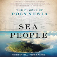 Sea People: The Puzzle of Polynesia