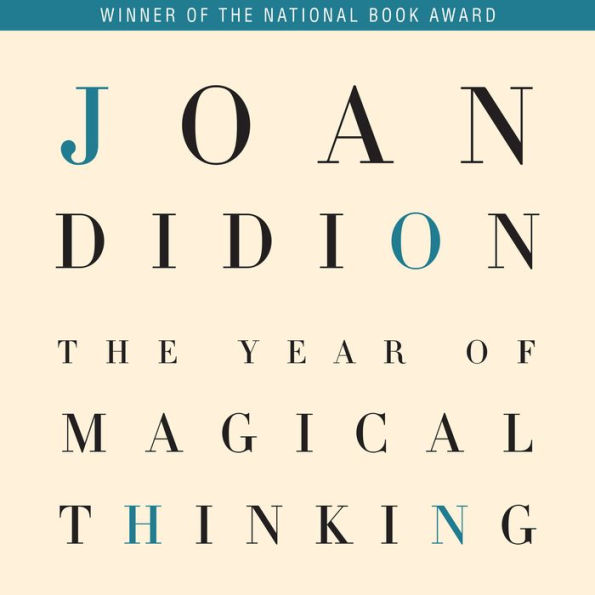 The Year of Magical Thinking