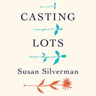 Casting Lots: Creating a Family in a Beautiful, Broken World