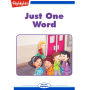 Just One Word