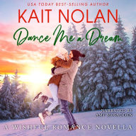 Dance Me A Dream: A Small Town Southern Romance