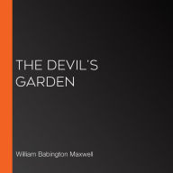 Devil's Garden, The (Librovox)