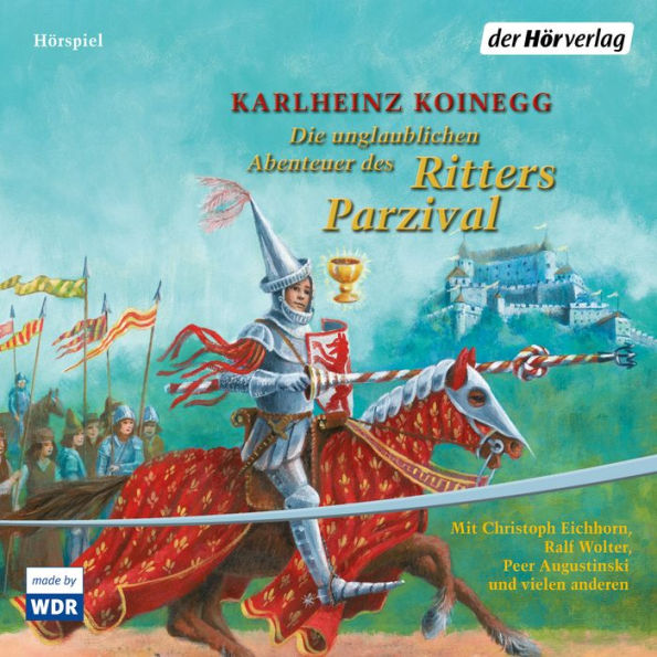 Die unglaublichen Abenteuer des Ritters Parzival