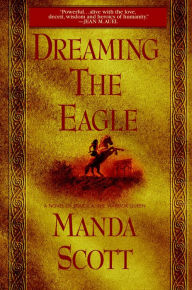 Dreaming the Eagle: A Novel of Boudica, The Warrior Queen (Abridged)