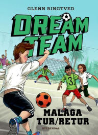 Dreamteam 5 - Malaga tur/retur