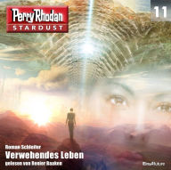 Stardust 11: Verwehendes Leben: Perry Rhodan Miniserie