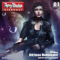 Stardust 01: Die neue Menschheit: Perry Rhodan Miniserie