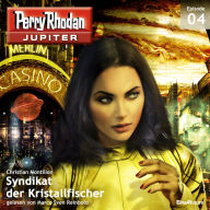 Jupiter 4: Syndikat der Kristallfischer (Abridged)