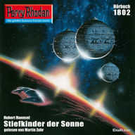 Perry Rhodan 1802: Stiefkinder der Sonne: Perry Rhodan-Zyklus 