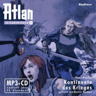 Atlan Zeitabenteuer 11: Kontinente des Krieges: Atlan Zeitabenteuer