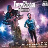 Perry Rhodan Neo 92: Auroras Vermächtnis: Die Zukunft beginnt von vorn