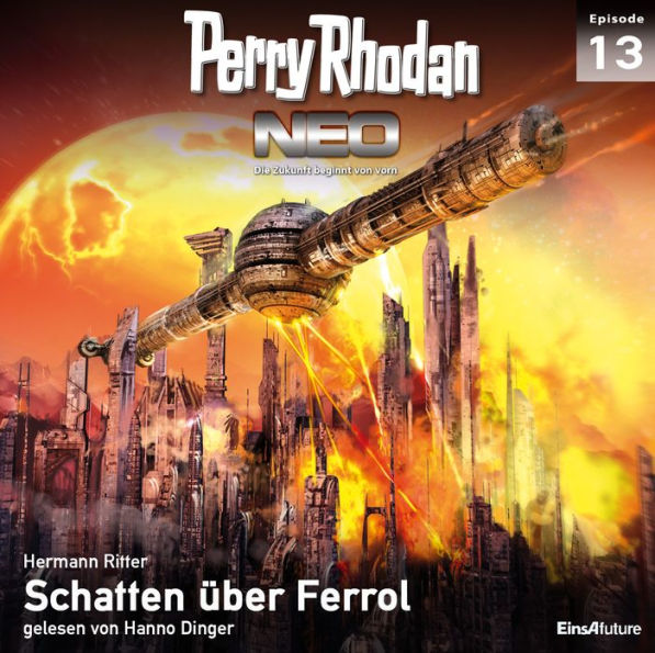 Perry Rhodan Neo 13: Schatten über Ferrol: Die Zukunft beginnt von vorn