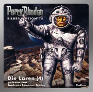 Perry Rhodan Silber Edition 75: Die Laren (Teil 4): Perry Rhodan-Zyklus 