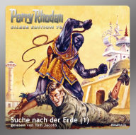 Perry Rhodan Silber Edition 78: Suche nach der Erde (Teil 1): Perry Rhodan-Zyklus 