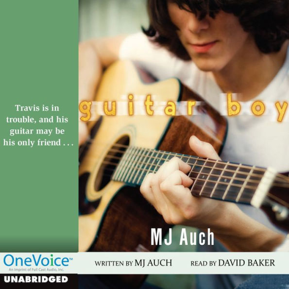 Guitar Boy: Travis is in Trouble... and His Guitar May Be His Only Friend