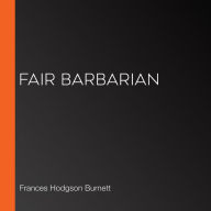 Fair Barbarian