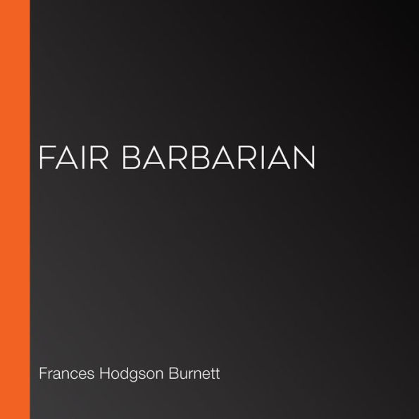 Fair Barbarian