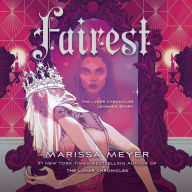 Fairest: The Lunar Chronicles: Levana's Story