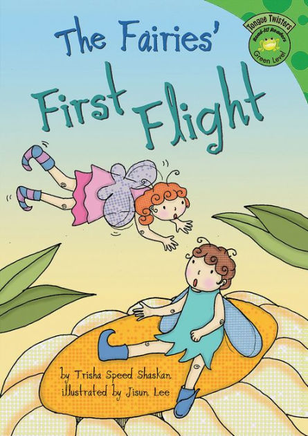 The Fairies' First Flight by Trisha Speed Shaskan, Various Narrators ...