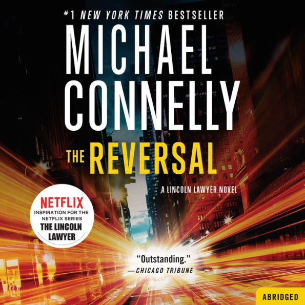 The Reversal (Lincoln Lawyer Series #3)