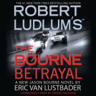 Robert Ludlum's The Bourne Betrayal (Bourne Series #5)
