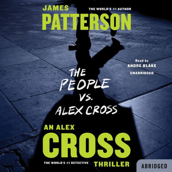 The People vs. Alex Cross (Alex Cross Series #23)