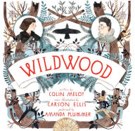 Wildwood: Wildwood Chronicles; Volume number 3