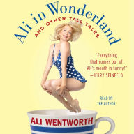 Ali in Wonderland: And Other Tall Tales