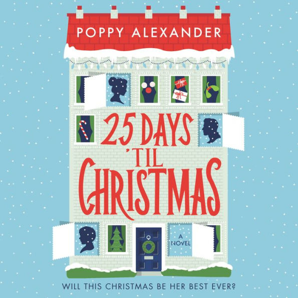 25 Days 'Til Christmas: A Novel