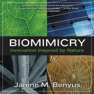 Biomimicry : Innovation Inspired by Nature