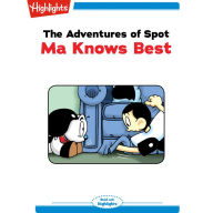 Ma Knows Best: The Adventures of Spot