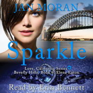 Sparkle: A Love, California Series Novel, Book 6
