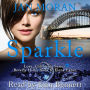 Sparkle: A Love, California Series Novel, Book 6