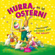 Hurra, es ist Ostern!