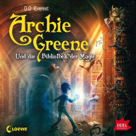 Archie Greene und die Bibliothek der Magie : Folge 1 (Abridged)