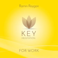 For Work - Key Meditation: Konzentration mit For Work im Sitzen