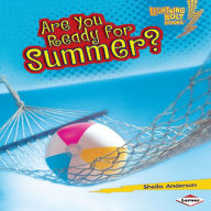 Are You Ready for Summer?