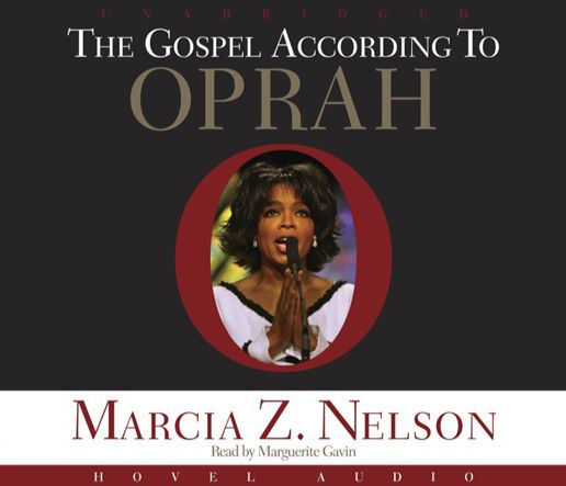 The Gospel According to Oprah