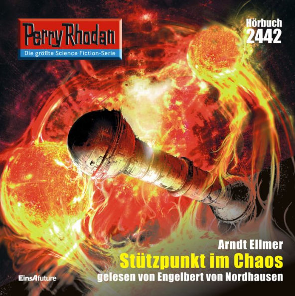 Perry Rhodan 2442: Stützpunkt im Chaos: Perry Rhodan-Zyklus 