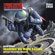 Perry Rhodan 2456: Akademie der Mikro-Bestien: Perry Rhodan-Zyklus 