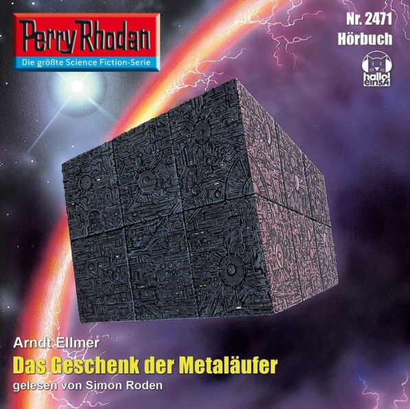 Perry Rhodan 2471: Das Geschenk der Metaläufer: Perry Rhodan-Zyklus 