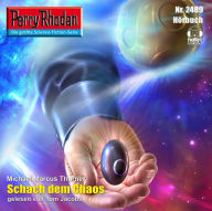 Perry Rhodan 2489: Schach dem Chaos: Perry Rhodan-Zyklus 