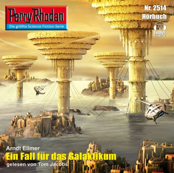 Perry Rhodan 2514: Ein Fall für das Galaktikum: Perry Rhodan-Zyklus 