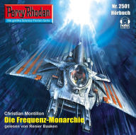 Perry Rhodan 2501: Die Frequenz-Monarchie: Perry Rhodan-Zyklus 