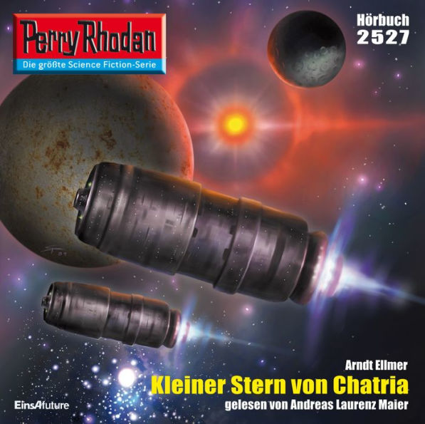 Perry Rhodan 2527: Kleiner Stern von Chatria: Perry Rhodan-Zyklus 