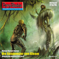 Perry Rhodan 2526: Die Gespenster von Gleam: Perry Rhodan-Zyklus 
