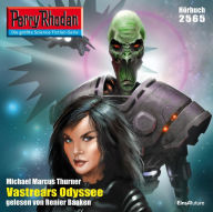 Perry Rhodan 2565: Vastrears Odyssee: Perry Rhodan-Zyklus 