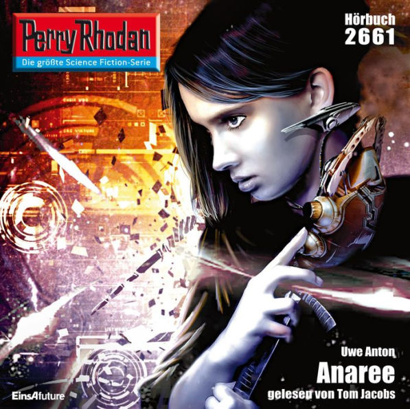 Perry Rhodan 2661: Anaree: Perry Rhodan-Zyklus 